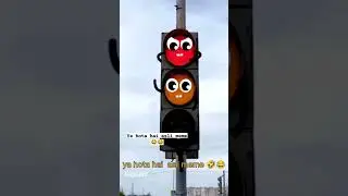 traffic red light 🤣😂 funny video #shortvideo #youtubeshorts  #viral