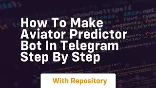 how to make aviator predictor bot in telegram step by step