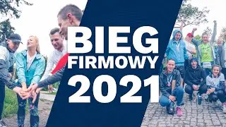 Bieg Firmowy 2021  - oficjalne aftermovie!🏃🏻&zwj;♂️