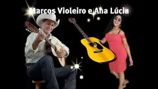 Ana Lúcia - Irmãs Freitas e Marcos Violeiro... Reencontro