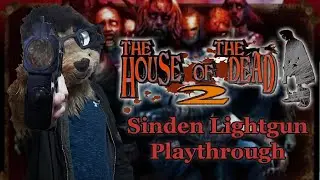 The House of the Dead 2 Sinden Lightgun PC Port Playthrough [No Commentary]