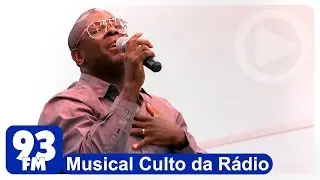Kleber Lucas - Musical Culto da Rádio - Tu És Fiel, Senhor/Eu Marquei Um Encontro Com Deus