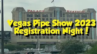 Vegas Pipe Show 2023 Day 1: Registration and &hellip;Muttnchop?!