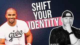 How To Shift Your Identify & Unlock Your Potential W/Anthony Trucks