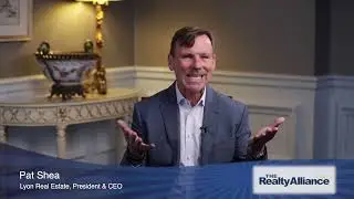 Pat Shea of Lyon Real Estate recommends large real estate firms join The Realty Alliance