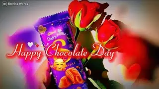 Happy Chocolate Day Status 2025🍫 || Chocolate Day Special Status💖 ||