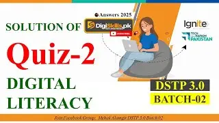 digital literacy quiz 2 dstp 3.0 batch 02 2025  | dstp 3.0 batch 02