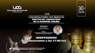 Conversaciones con #Impacto: Efectos del coronavirus en la economía chilena