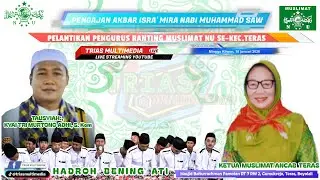 LIVE PENGAJAN ISRA' MIRA NABI MUHAMMAD SAW SERTAPELANTIKAN PENGURUS RANTING MUSLIMAT NU SE-KEC.TERAS