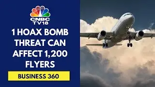 Hoax Bomb Threats On Flights: How It Impacts Flight Operations | CNBC TV18
