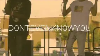 NAMSTAR - Don't Even Know You (2011)