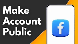 How to Make Facebook Account Public