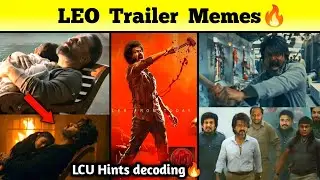 LEO TRAILER Meme Review🔥 2000 கோடி Record confirm🔥200% LCU Confirmed Vijay  Lokesh  Anirudh