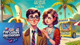 🎶George Michael and Maeby🎶| TV Music | Arrested Development
