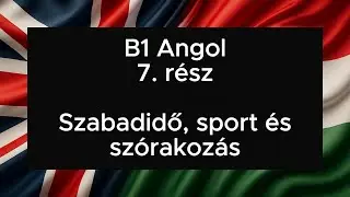 B1 Английский Часть 7 Досуг, спорт и развлечения