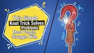 This Simple Knot Trick Solves Problems Most People Struggle With