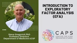 Introduction to Exploratory Factor Analysis (EFA) - Steve Gregorich, Ph.D.