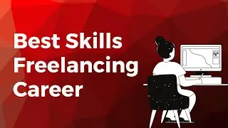 Which skill is best for freelancing? full guide