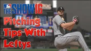 MLB The Show 16: Left Handed Pitcher Tips