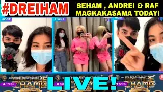 PART1! #DREIHAM PBB SEHAM DAGHLAS , RAF , ANDREI KING MAGKAKASAMA NGAYON ON KUMU LIVE CAMPAIGN!