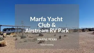 Marfa Yacht Club Airstream RV Park | RV Camping | Marfa Texas