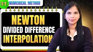 Newton Divided Difference Interpolation | Numerical Method Playlist