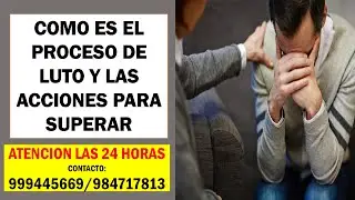 como es el proceso del luto  FUNERARIA EN LIMA PERU