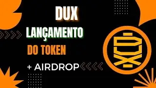 LAN&Ccedil;AMENTO DO TOKEN DUX - GANHE 8000 $DUX