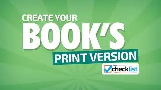 Author Marketing Checklist - Create Your Book's Print Version