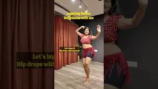 Layering basic moves | Hip drops + Hip circle | learn the art of bellydancing #dance #learn