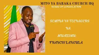 #Live - Semina Ya Teenagers | Sehemu Ya Pili | Jumamosi Tarehe 10/01/2026 | Mito Ya Baraka Church HQ