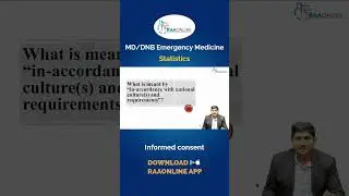 Emergency Medicine - Informed Consent by Dr. Vasanth. K on the RAAONLINE App.