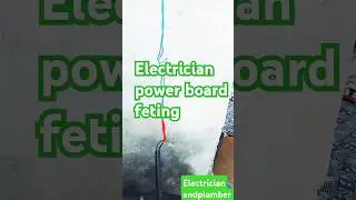 Electrician power board feting|#reels#short#viral#milion#trending#automobile#pvc#pipe#