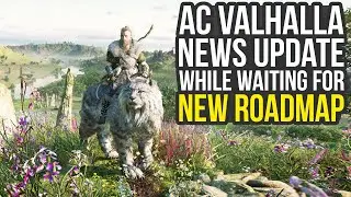 Assassin's Creed Valhalla News Update While We Wait For New Roadmap (AC Valhalla Update)