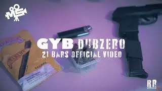 Gyb DubZero 21 Bars (Official Video) Shot by Michael Styles