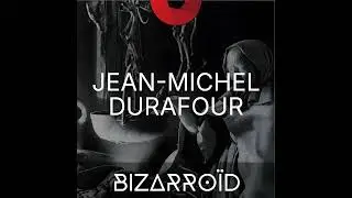 Bizarro&iuml;d - Saison 1, &eacute;pisode 6 : Jean-Michel Durafour