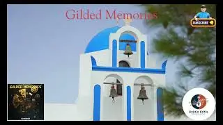 33. | IOANNISM | Gilded Memories | Dyktio Kritis