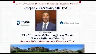 30th Annual Biomedical Distinguished Lecture - Joseph G. Cacchione, MD. FACC