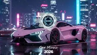 CAR MUSIC 🚨🎶 Bass Boosted EDM Remix Banger 2026 🔥 Dance Music Party | Night Drive 😎 & Gym Workout 💪🎉