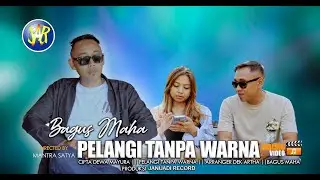 Januadi Record : Bagus Maha - Pelangi Tanpa Warna ( Official Video Klip Musik )