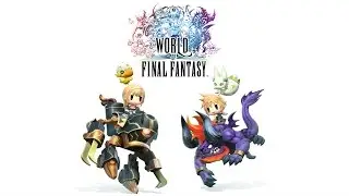 「WORLD OF FINAL FANTASY」Dungeon Demo Complete