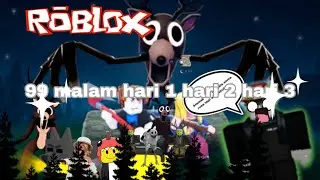 #Roblox | takut banyak monster di situ sama ada rusa Serigala kita hidup di #99malamroblox takut.. 