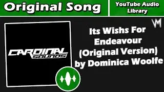 Its Wishs For Endeavour (Original Version) by Dominica Woolfe | Original Song | Re-Uploaded