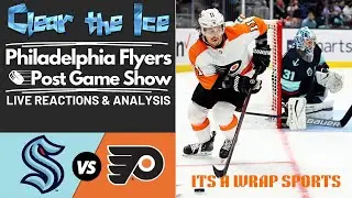 #LetsGoFlyers vs #SeaKraken | Live Reaction I Flyers Postgame Show |