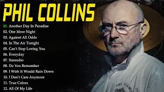 💿 PHIL COLLINS BEST SONGS COLLECTION | Against All Odds, One More Night, True Colors #r4