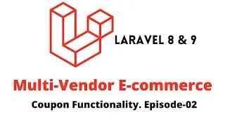 #coupon Multivendor Ecommerce in Laravel 8. Part 29. Coupon Functionality Ep-02.