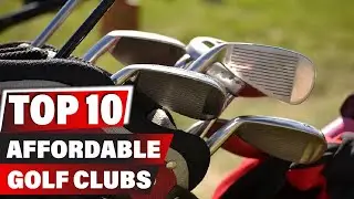 Best Affordable Golf Club In 2025 - Top 10 New Affordable Golf Clubs Review