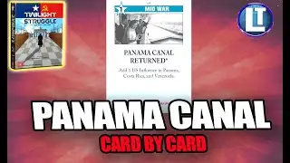 TWILIGHT STRUGGLE Strategy / HOW Do You PLAY The PANAMA CANAL RETURNED Card?