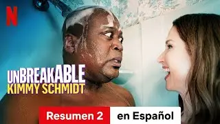 Unbreakable Kimmy Schmidt (Temporada 3 Resumen 2) | Tr&aacute;iler en Espa&ntilde;ol | Netflix