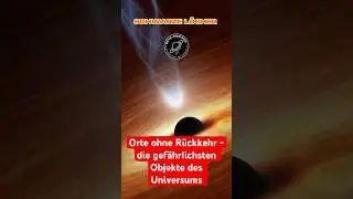 Schwarze L&ouml;cher: Das ultimative Ende von Raum und Zeit #Schwarze L&ouml;cher  #astronomie #seti